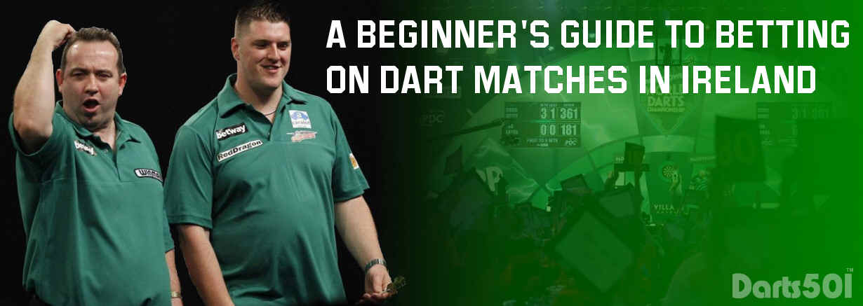 A Beginner's Guide to Betting on Darts Matches in Ireland